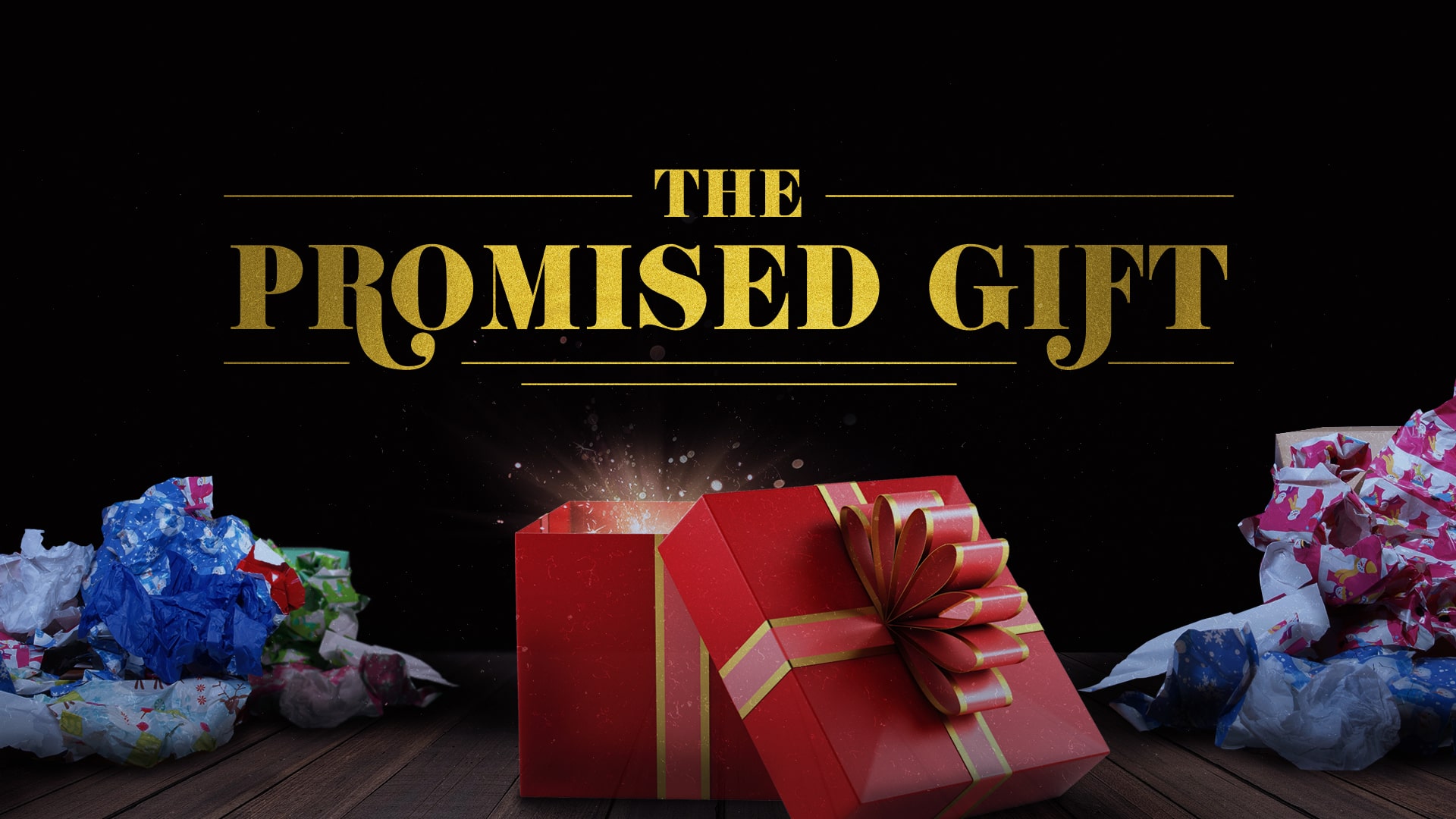 The Promised Gift