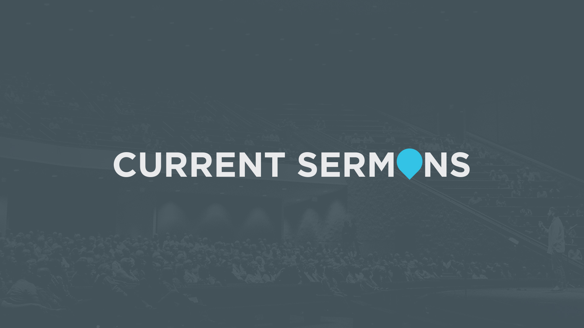    Current Sermons 