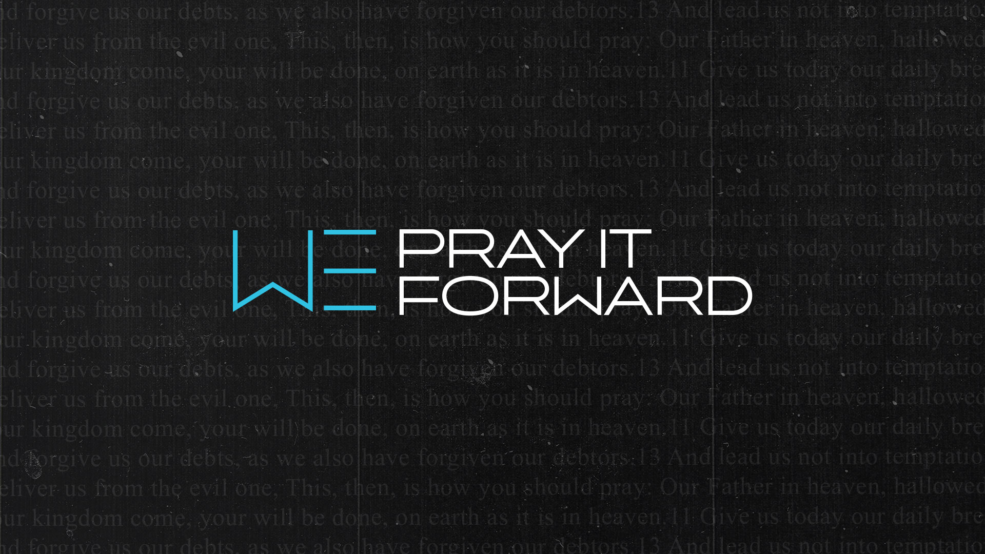 WE Pray it Forward